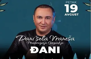 Koncert Đani, 19.08.2022, Selo Vraneša
