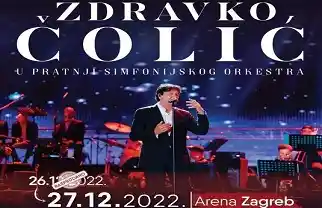 Koncert Zdravko Čolić, 26. i 27.12.2022, Zagreb