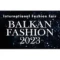 Sajam Balkan Fashion Beograd 2024